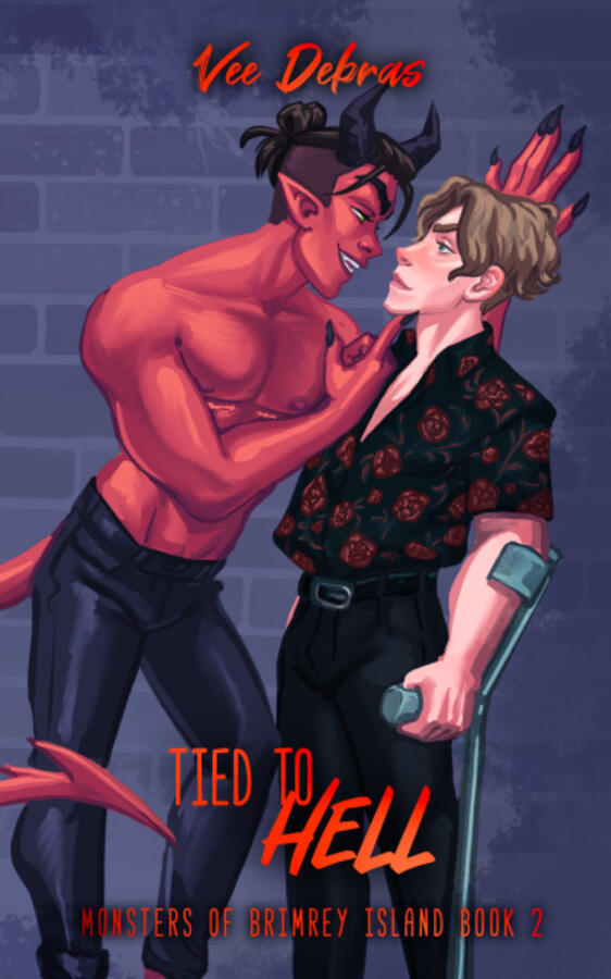 Tied to Hell by Vee Debras The cover for Tied to Hell by Vee Debras. The cover features a man using forearm crutches and a transmasculine demon, in a flirting stance, backed by a brick wall.