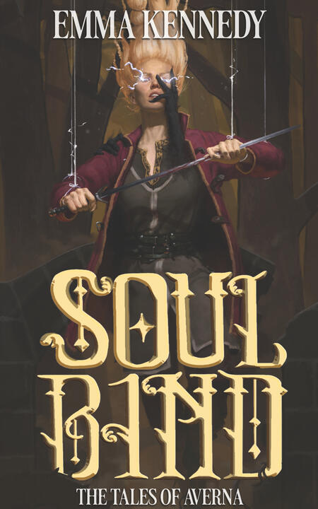 Soulbind by Emma Kennedy Cover of Soulbind by Emma Kennedy. A woman is puppeteered by strings of lightning as she cuts her hand on a sword.