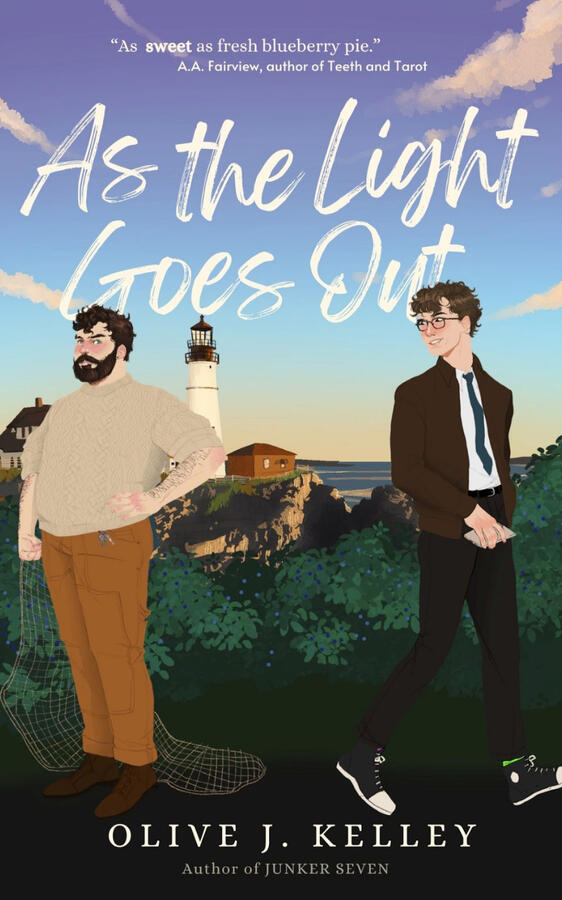 As the Light Goes Out by Olive J. Kelley The cover for As the Light Goes Out by Olive J. Kelley. The cover features two men looking at each other from a short distance, backed by the scenery of coastal Maine, and a prominent lighthouse.